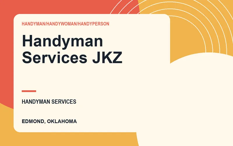Handyman Services JKZ in Edmond, Oklahoma