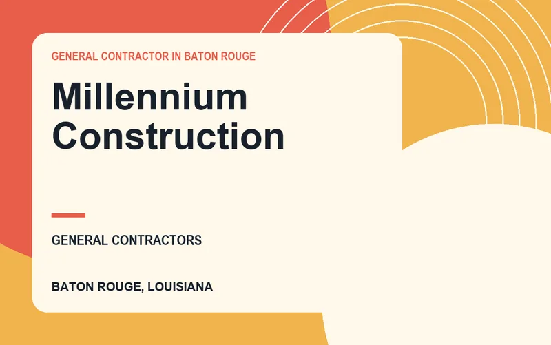 Millennium Construction in Baton Rouge, Louisiana