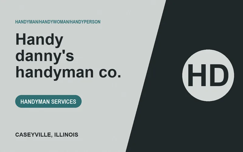 Handy danny's handyman co. in Caseyville, Illinois
