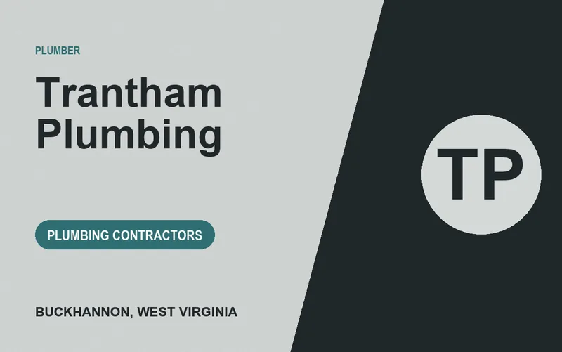 Trantham Plumbing in Buckhannon, West Virginia