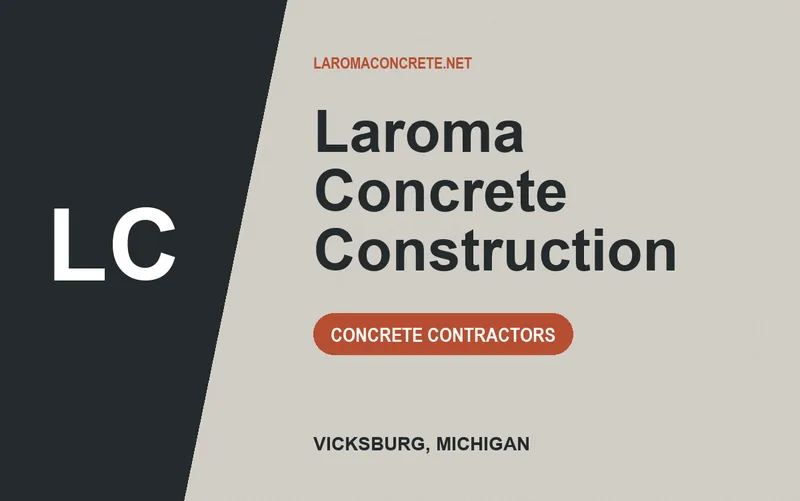 Laroma Concrete Construction in Vicksburg, Michigan
