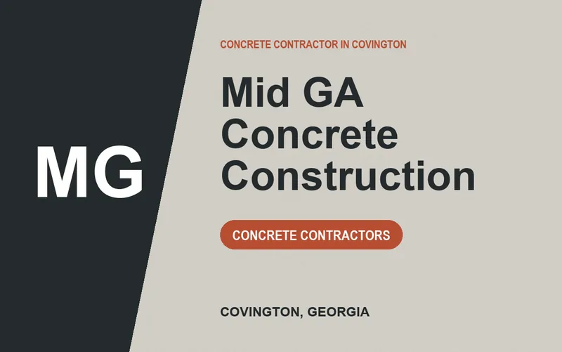 Mid GA Concrete Construction in Covington, Georgia