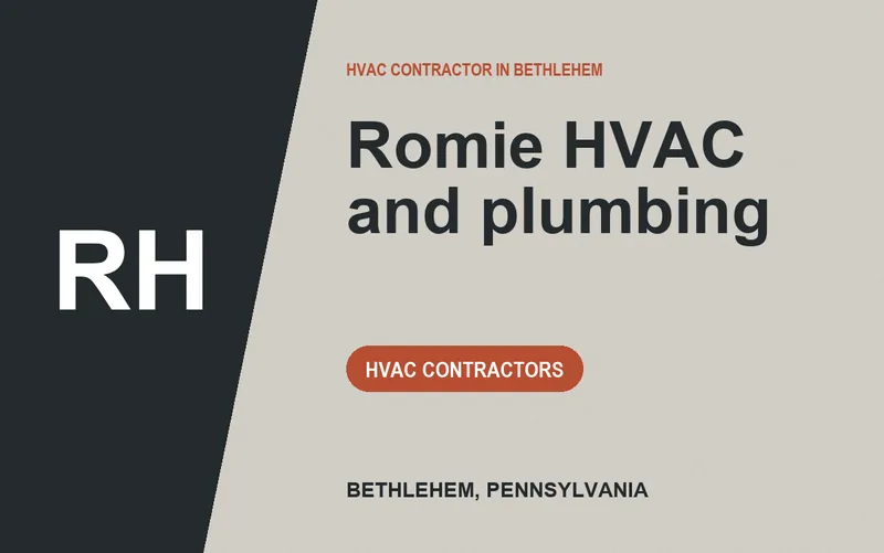 Romie hvac and plumbing in Bethlehem, Pennsylvania