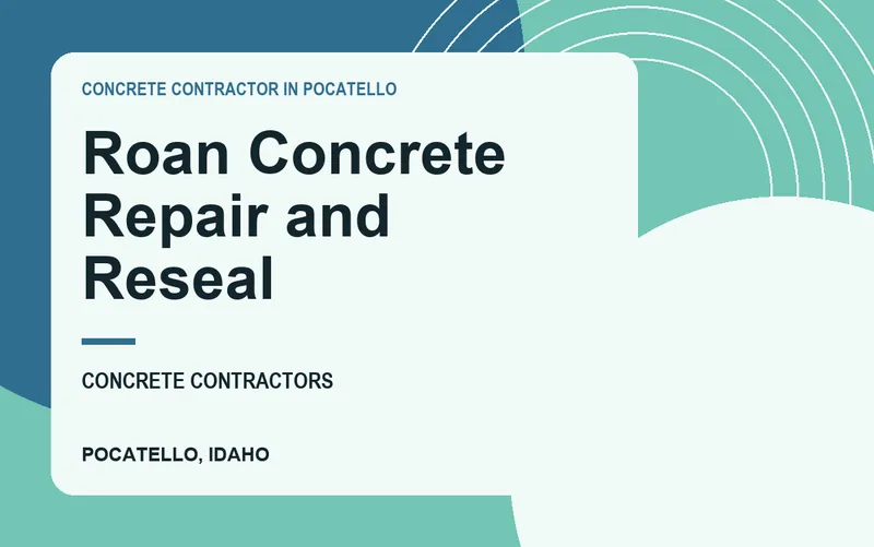 Roan Concrete Repair and Reseal in Pocatello, Idaho