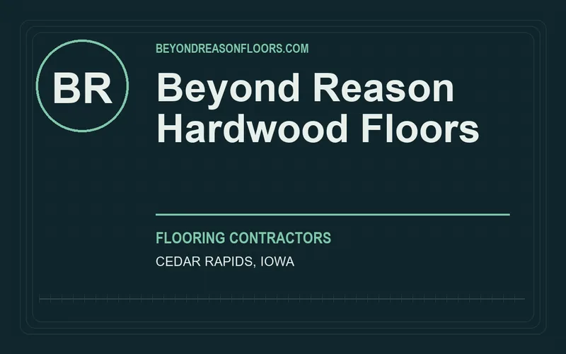 Beyond Reason Hardwood Floors in Cedar Rapids, Iowa