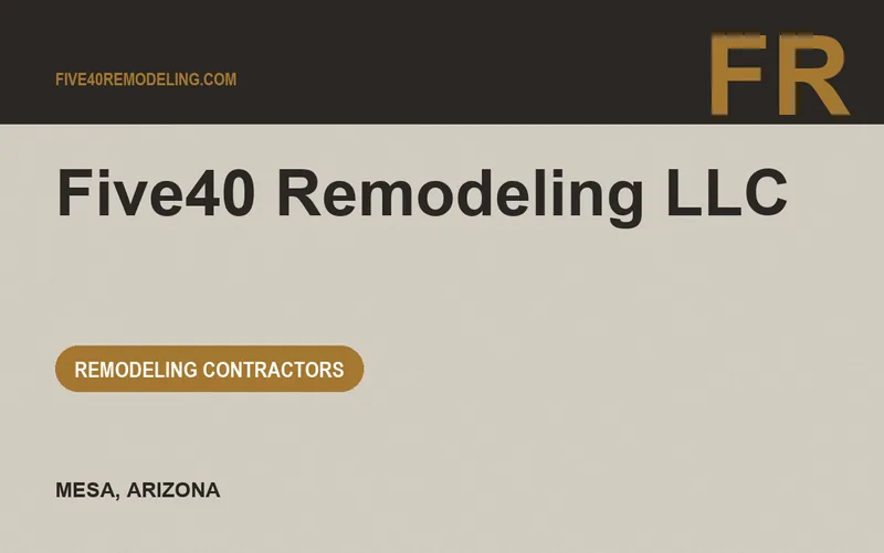 Five40 Remodeling LLC in Mesa, Arizona