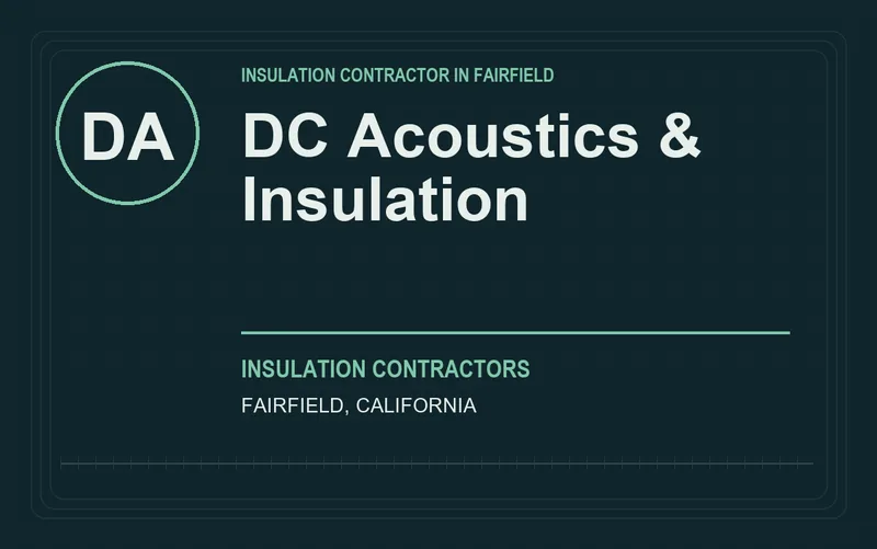 DC Acoustics & Insulation in Fairfield, California