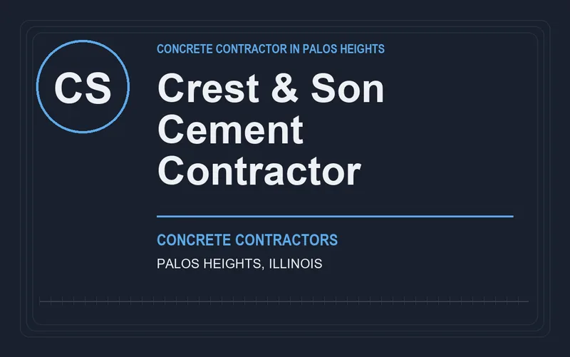 Crest & Son Cement Contractor in Palos Heights, Illinois