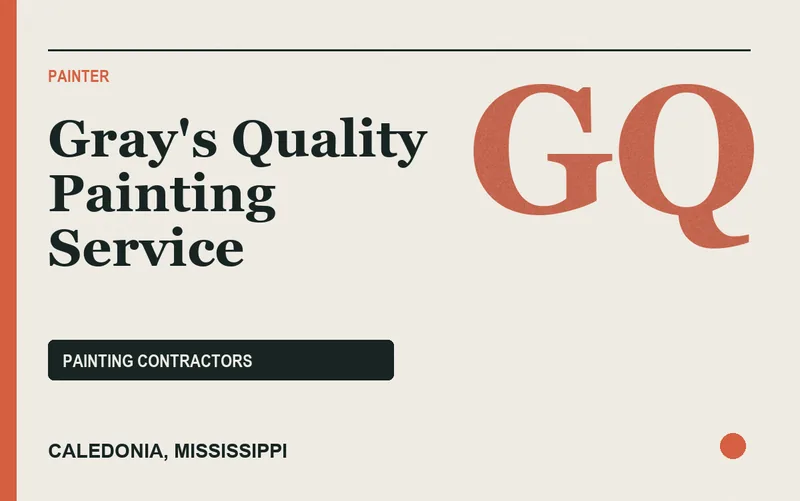 Gray's Quality Painting Service in Caledonia, Mississippi