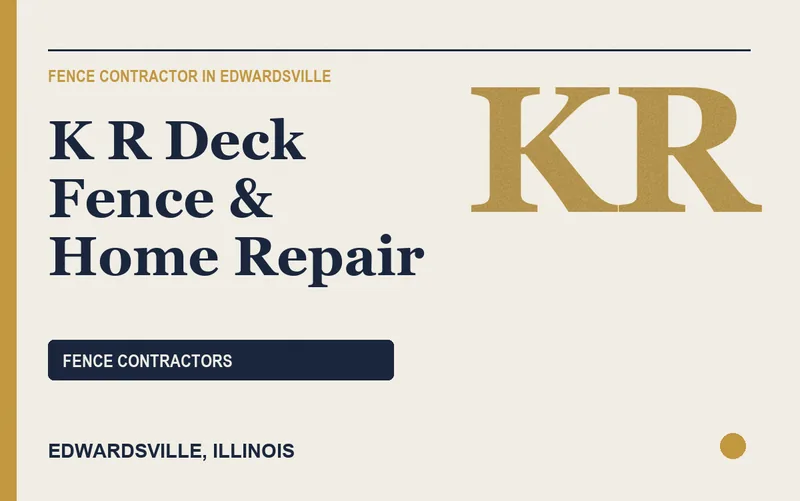 K R Deck Fence & Home Repair in Edwardsville, Illinois