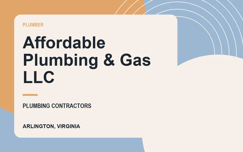 Affordable Plumbing & Gas LLC in Arlington, Virginia