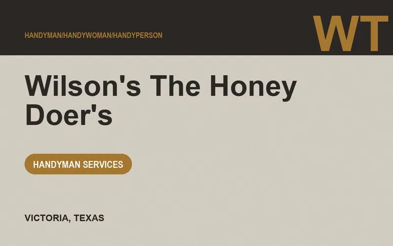 Wilson's The Honey Doer's in Victoria, Texas