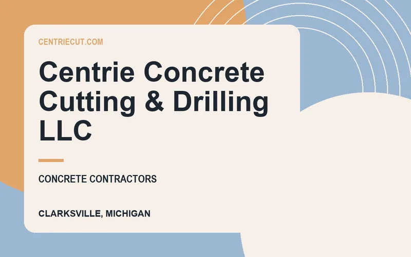 Centrie Concrete Cutting & Drilling LLC in Clarksville, Michigan