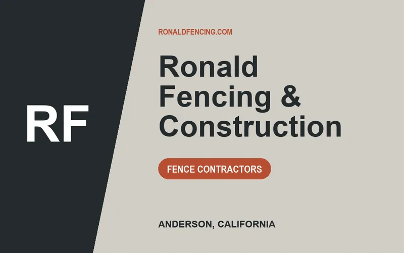 Ronald Fencing & Construction in Anderson, California