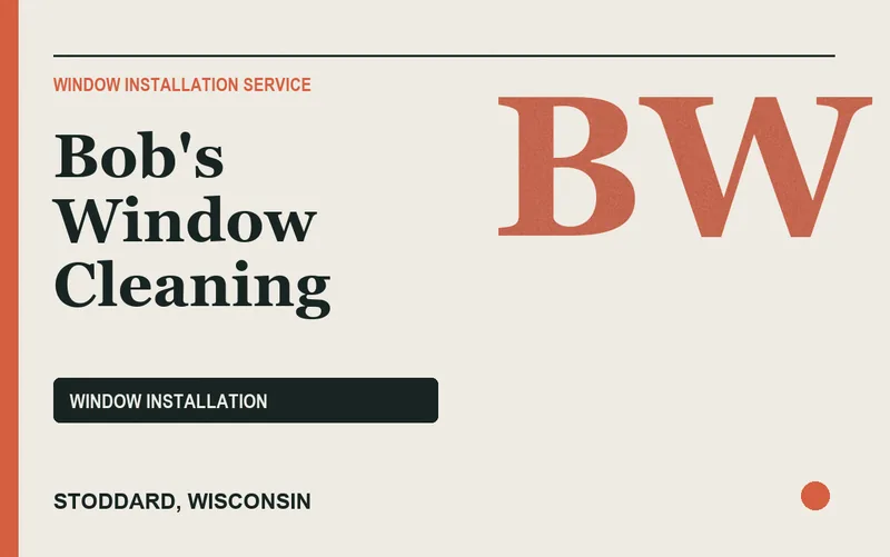 Bob's Window Cleaning in Stoddard, Wisconsin