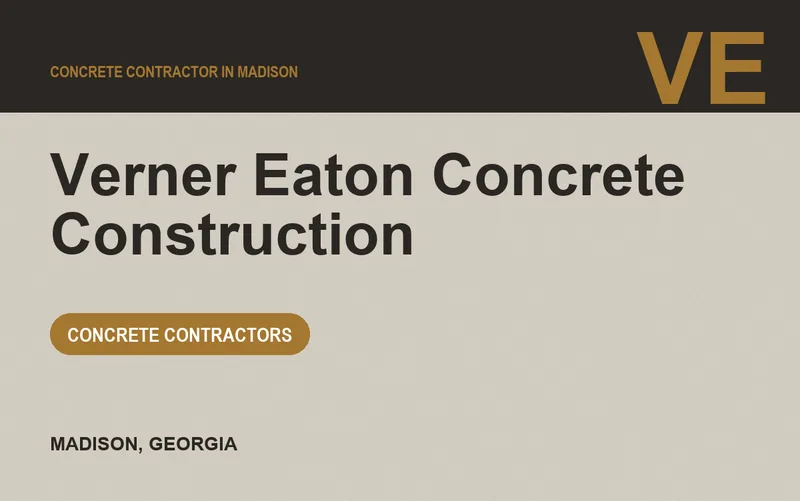 Verner Eaton Concrete Construction in Madison, Georgia