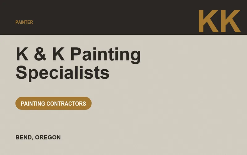K & K Painting Specialists in Bend, Oregon