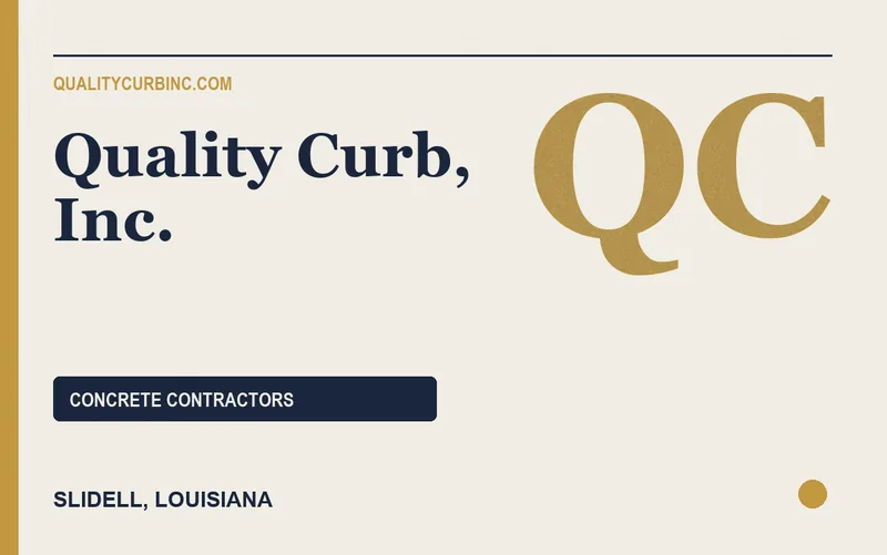 Quality Curb, Inc. in Slidell, Louisiana