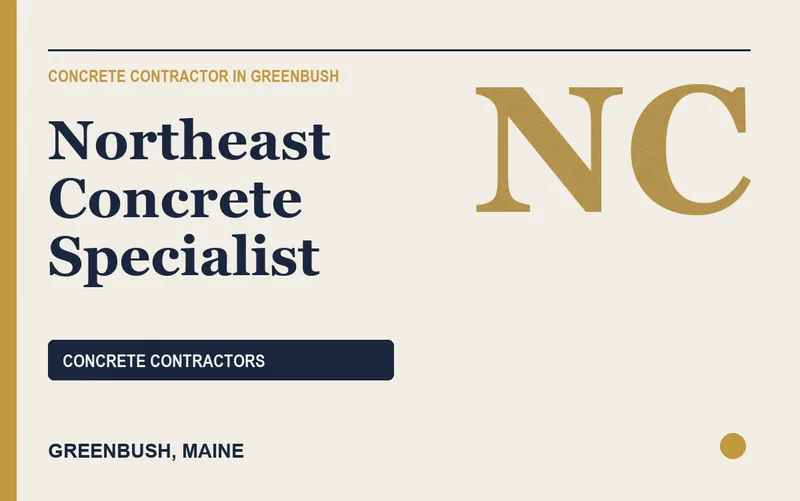 Northeast Concrete Specialist in Greenbush, Maine