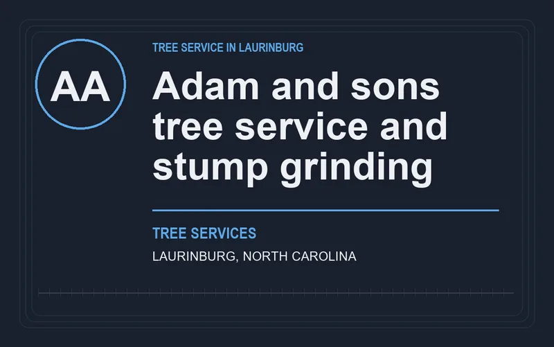 Adam and sons tree service and stump grinding in Laurinburg, North Carolina