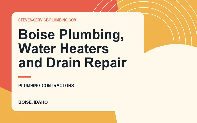 Boise Plumbing, Water Heaters and Drain Repair in Boise, Idaho