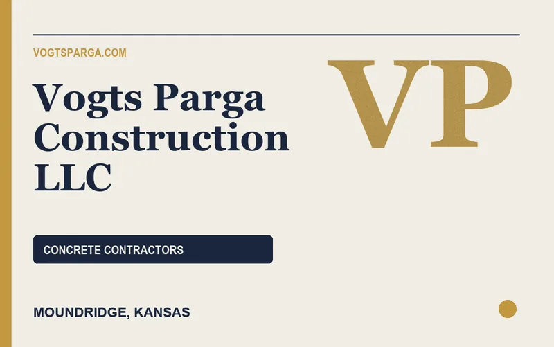 Vogts Parga Construction LLC in Moundridge, Kansas