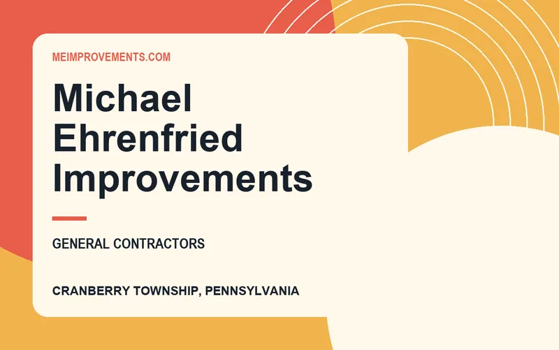 Michael Ehrenfried Improvements in Cranberry Township, Pennsylvania