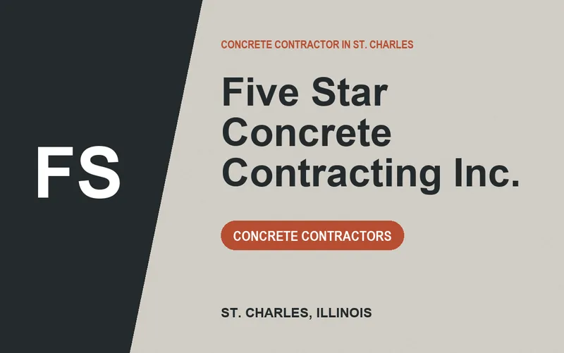 Five Star Concrete Contracting Inc. in St. Charles, Illinois