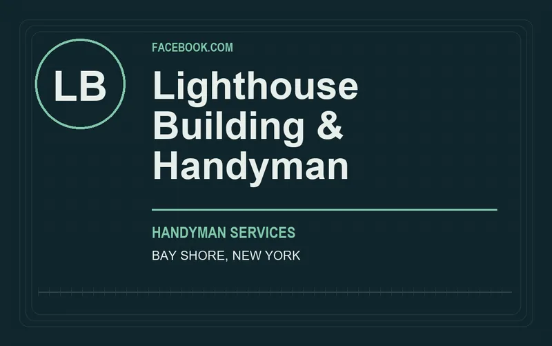 Lighthouse Building & Handyman in Bay Shore, New York