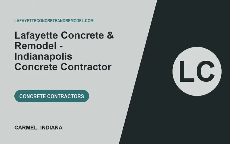 Lafayette Concrete & Remodel - Indianapolis Concrete Contractor in Carmel, Indiana