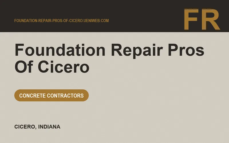 Foundation Repair Pros Of Cicero in Cicero, Indiana