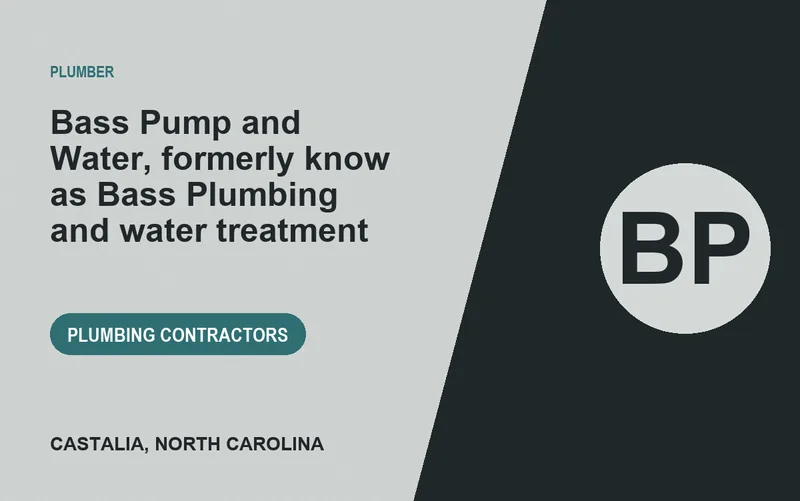 Bass Pump and Water, formerly know as Bass Plumbing and water treatment in Castalia, North Carolina