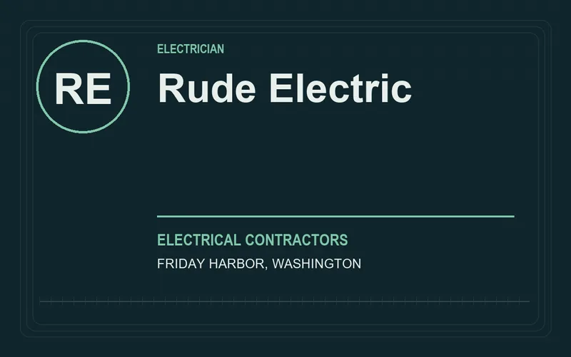 Rude Electric in Friday Harbor, Washington