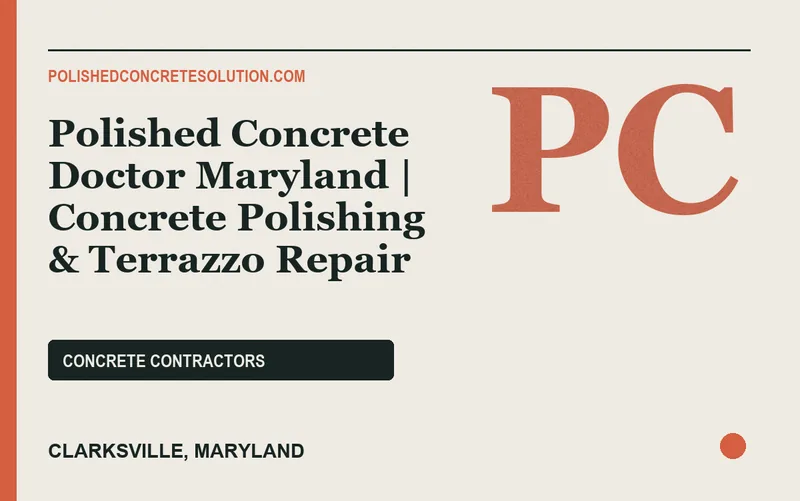 Polished Concrete Doctor Maryland | Concrete Polishing & Terrazzo Repair in Clarksville, Maryland