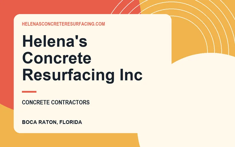 Helena's Concrete Resurfacing Inc in Boca Raton, Florida