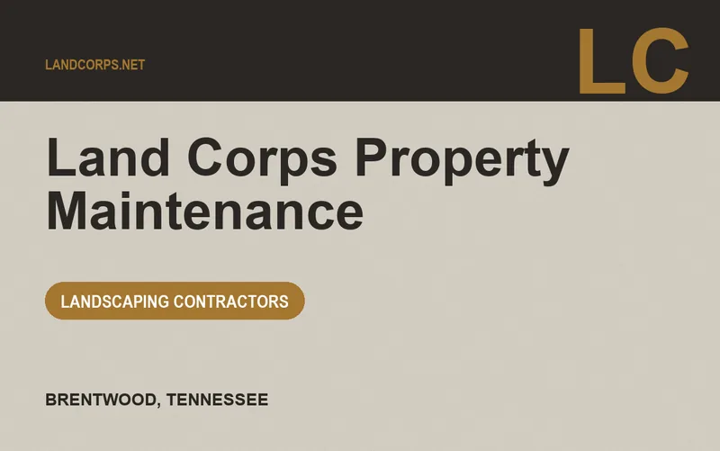 Land Corps Property Maintenance in Brentwood, Tennessee