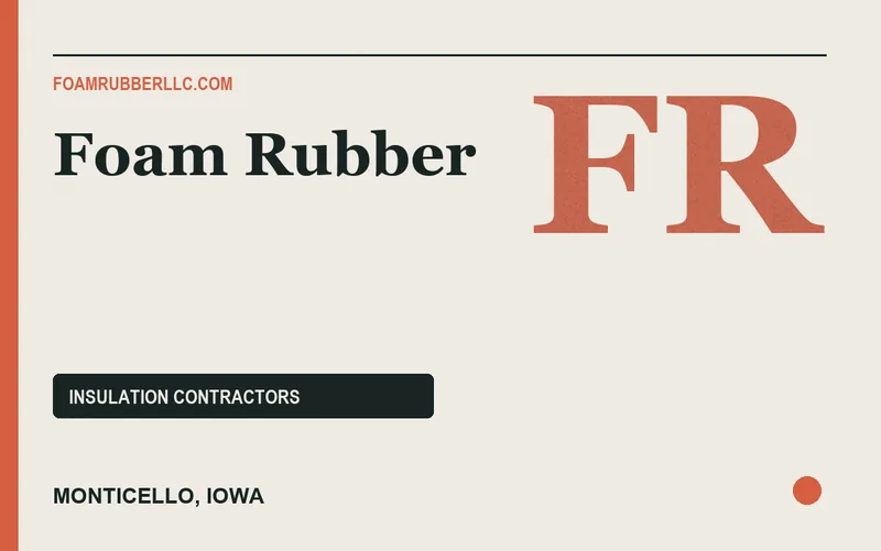 Foam Rubber in Monticello, Iowa