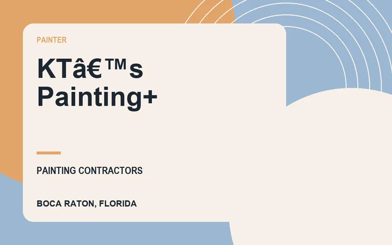 KTâ€™s Painting+ in Boca Raton, Florida