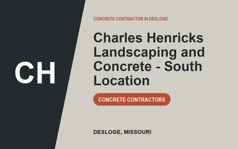 Charles Henricks Landscaping and Concrete - South Location in Desloge, Missouri
