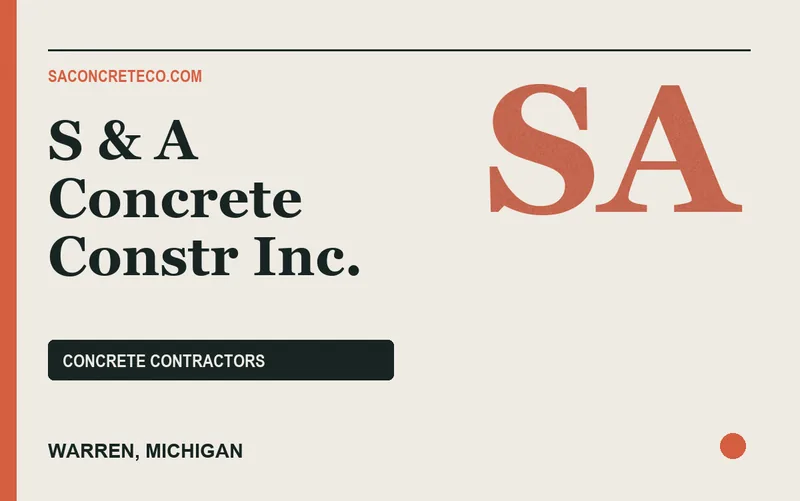S & A Concrete Constr Inc. in Warren, Michigan