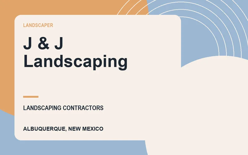 J & J Landscaping in Albuquerque, New Mexico