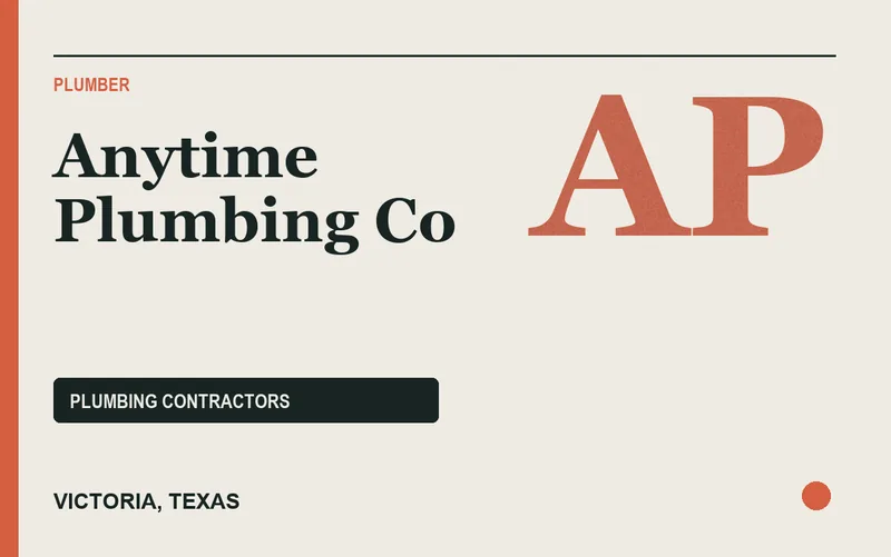 Anytime Plumbing Co in Victoria, Texas