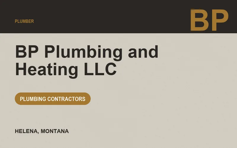 BP Plumbing and Heating LLC in Helena, Montana