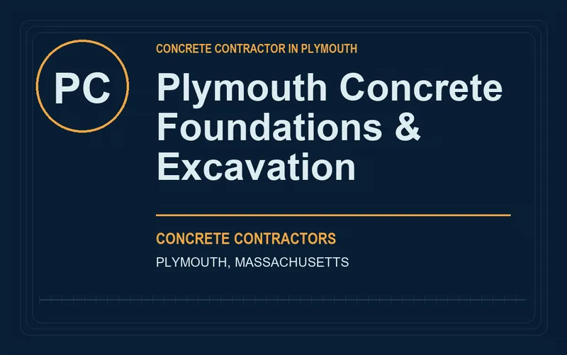 Plymouth Concrete Foundations & Excavation in Plymouth, Massachusetts
