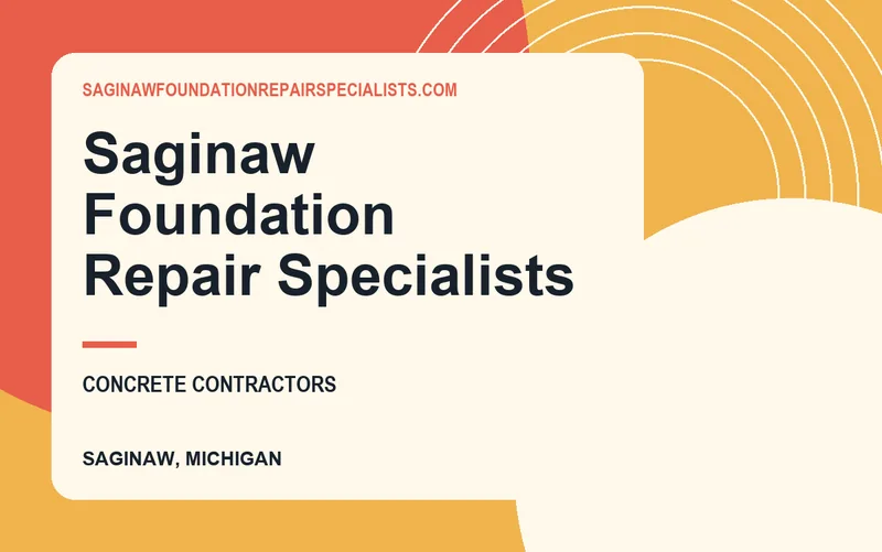 Saginaw Foundation Repair Specialists in Saginaw, Michigan