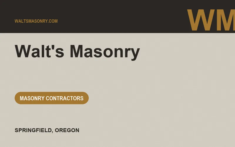 Walt's Masonry in Springfield, Oregon