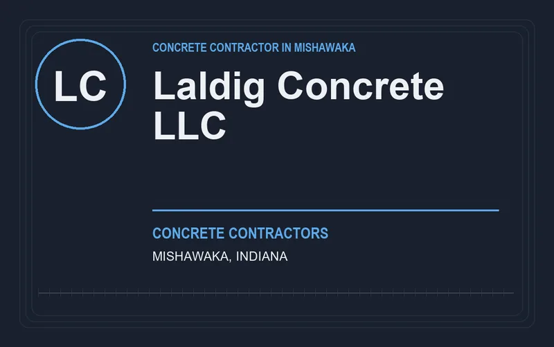 Laldig Concrete LLC in Mishawaka, Indiana
