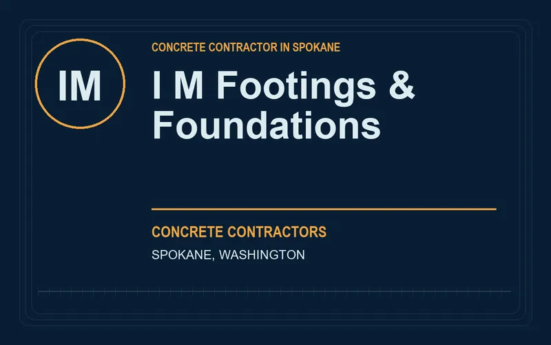 I M Footings & Foundations in Spokane, Washington