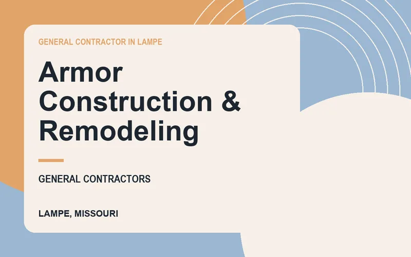 Armor Construction & Remodeling in Lampe, Missouri