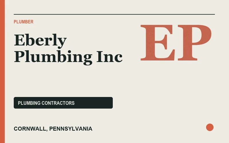 Eberly Plumbing Inc in Cornwall, Pennsylvania